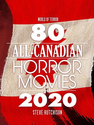 cover image of 80 All-Canadian Horror Movies